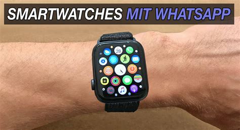 Die besten Smartwatches mit WhatsApp .